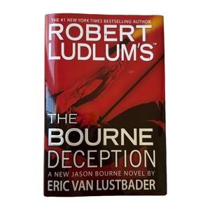Robert Ludlum’s The Bourne Deception by Eric Van Lustbader Hardcover Book